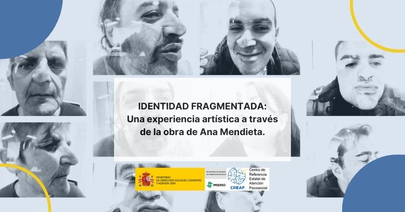 Identidad fragmentada, una experiencia artística a través de la obra de Ana Mendieta.
