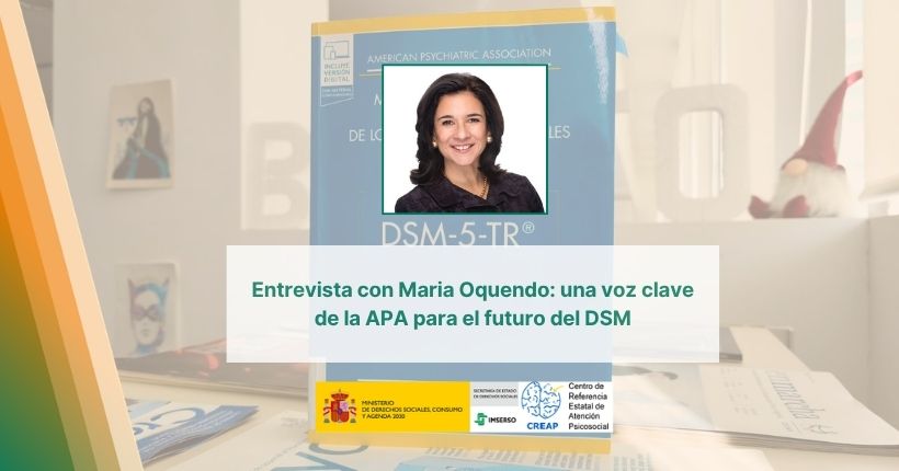 Entrevista con Maria Oquendo: una voz clave de la APA para el futuro del DSM